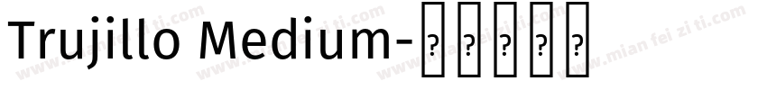 Trujillo Medium字体转换